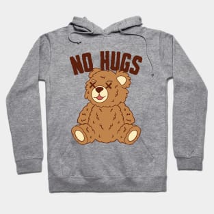 No Hugs Hoodie